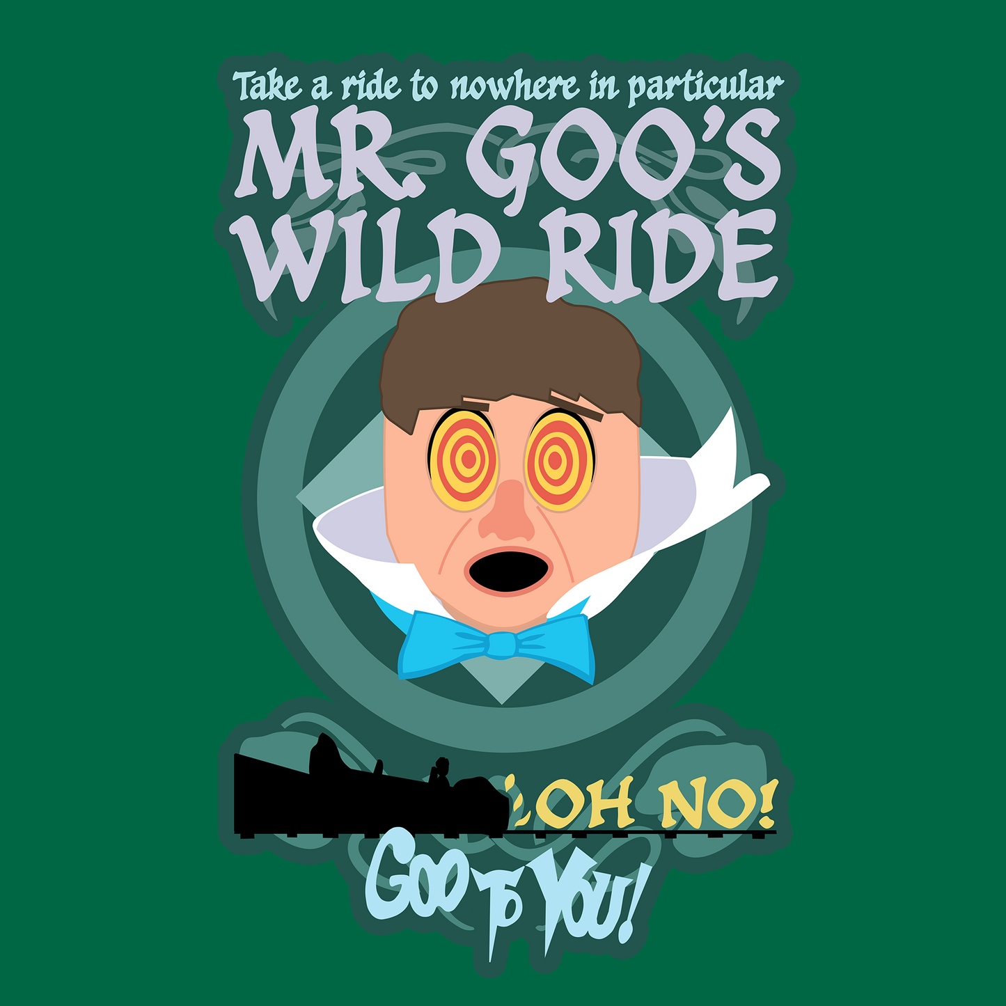 "Mr. Goo's Wild Ride" GooToYou T-Shirt