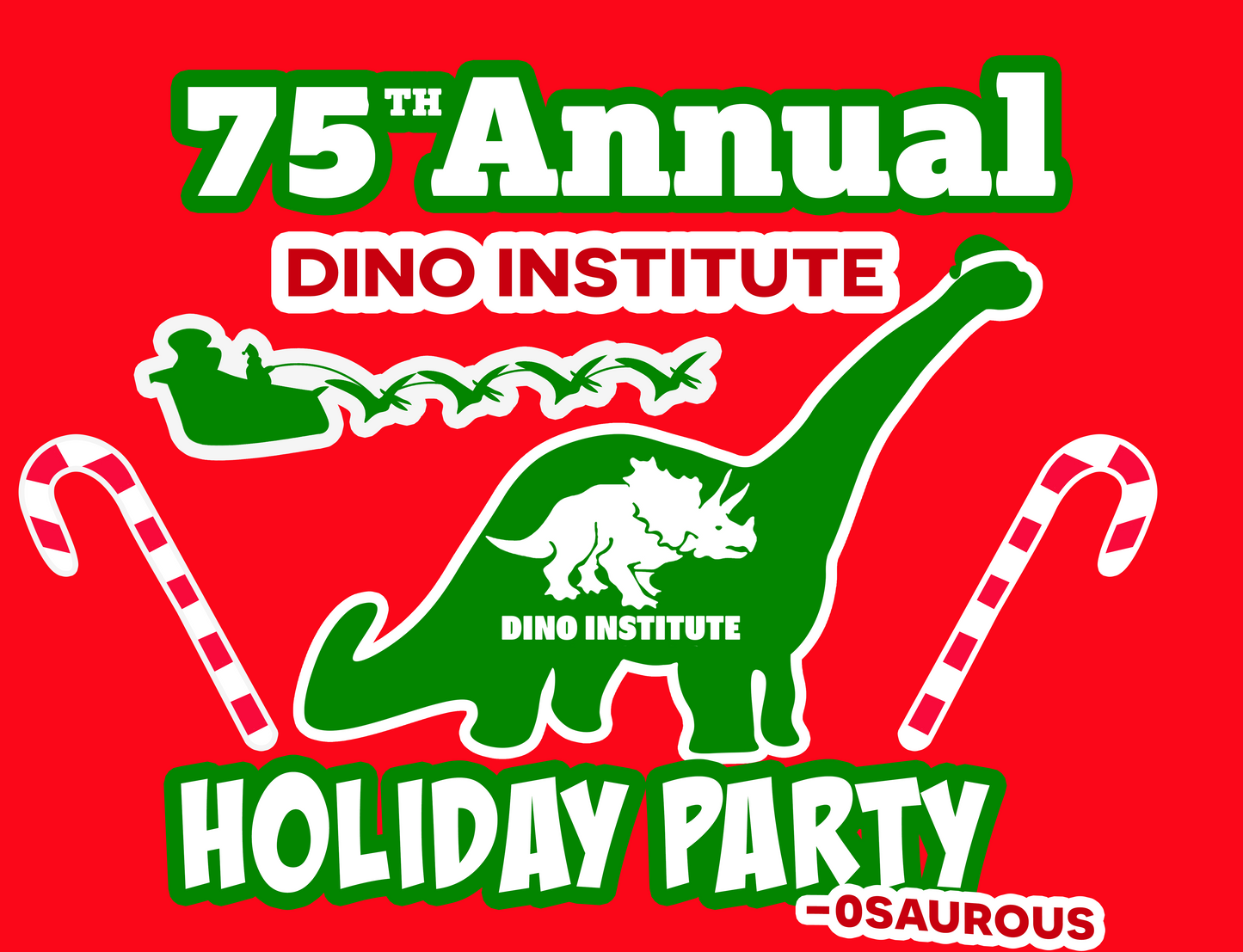 "75th Annual Dino Institute Holiday Party" T-Shirt